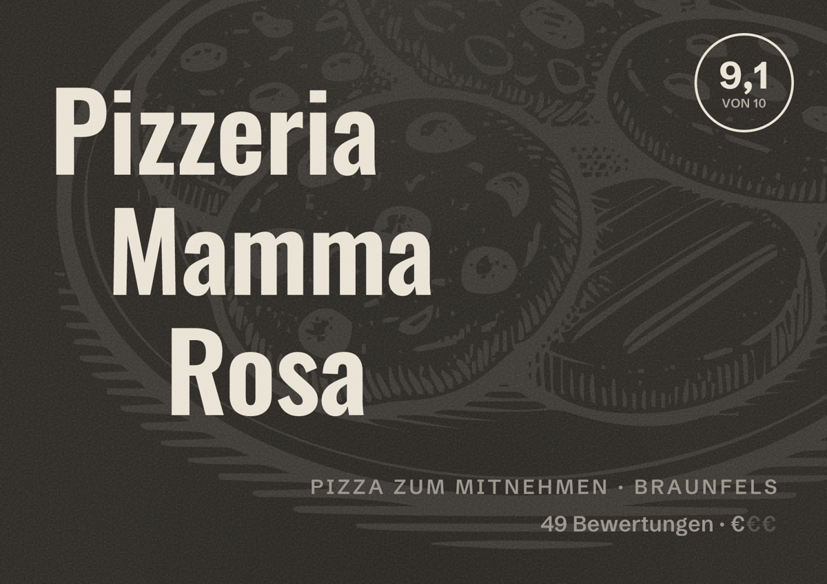 Illustriertes Poster von Pizzeria Mamma Rosa, Pizza zum Mitnehmen in Braunfels: Bewertung 9,1 von 10 aus 49 Bewertungen, Preisniveau €