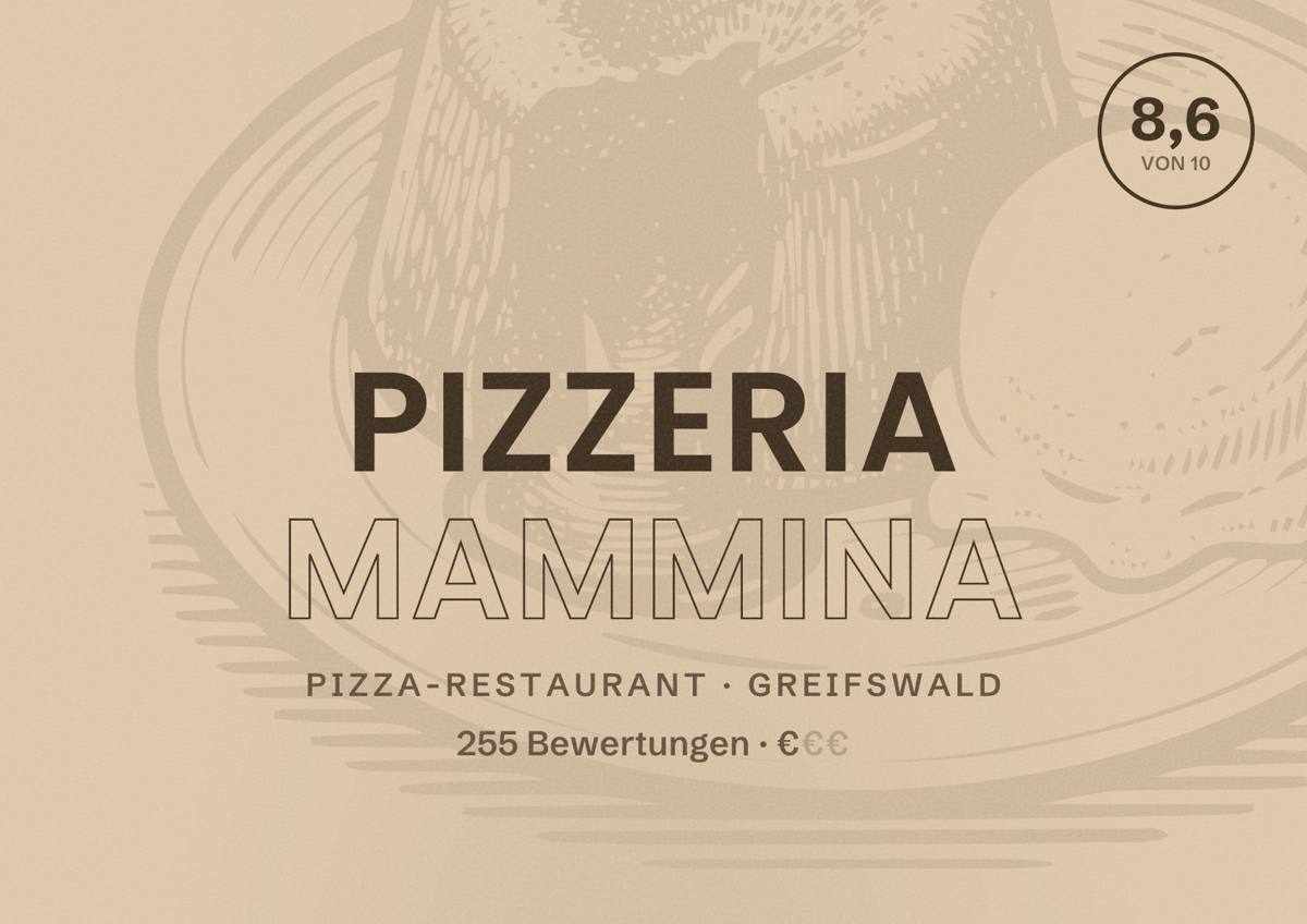 Illustriertes Poster von Pizzeria Mammina, Pizza-Restaurant in Greifswald: Bewertung 8,6 von 10 aus 255 Bewertungen, Preisniveau €