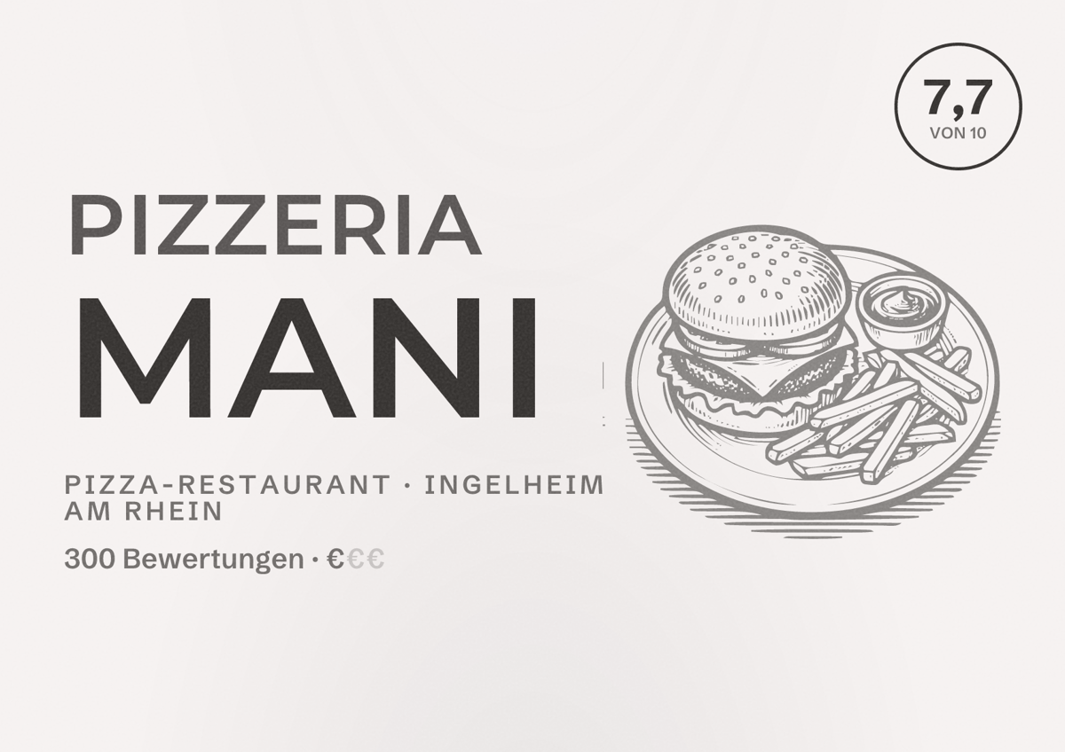 Illustriertes Poster von Pizzeria MaNi, Pizza-Restaurant in Ingelheim am Rhein: Bewertung 7,7 von 10 aus 300 Bewertungen, Preisniveau €