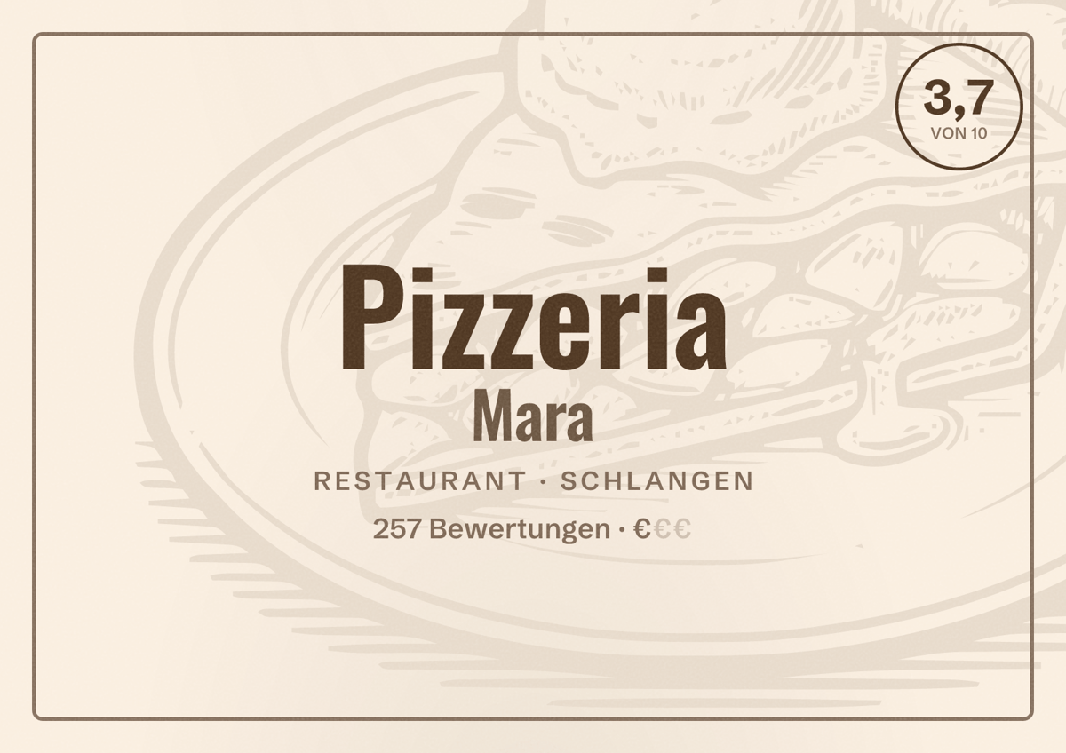 Illustriertes Poster von Pizzeria Mara, Restaurant in Schlangen: Bewertung 3,7 von 10 aus 257 Bewertungen, Preisniveau €