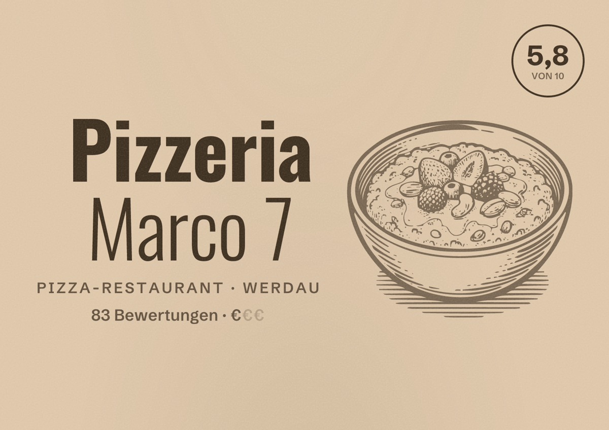 Illustriertes Poster von Pizzeria Marco 7, Pizza-Restaurant in Werdau: Bewertung 5,8 von 10 aus 83 Bewertungen, Preisniveau €