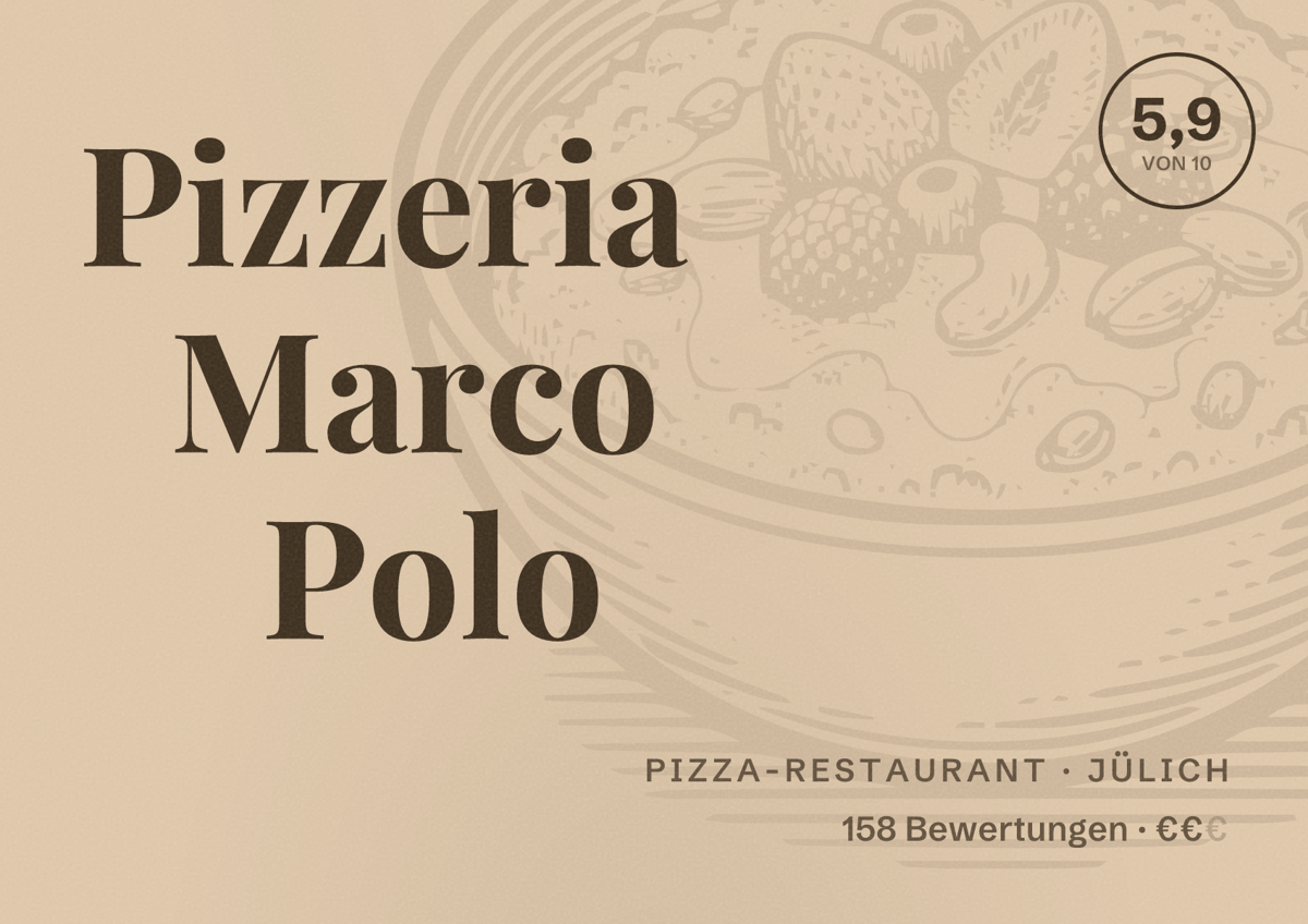 Illustriertes Poster von Pizzeria Marco Polo, Pizza-Restaurant in Jülich: Bewertung 5,9 von 10 aus 158 Bewertungen, Preisniveau €€