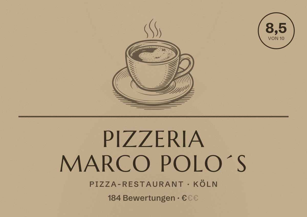Illustriertes Poster von Pizzeria Marco Polo´s, Pizza-Restaurant in Köln: Bewertung 8,5 von 10 aus 184 Bewertungen, Preisniveau €