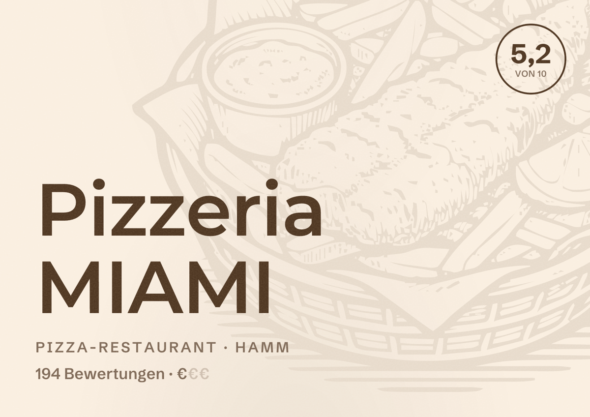 Illustriertes Poster von Pizzeria MIAMI, Pizza-Restaurant in Hamm: Bewertung 5,2 von 10 aus 194 Bewertungen, Preisniveau €