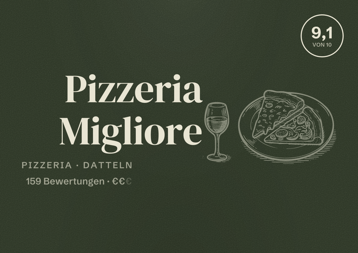 Illustriertes Poster von Pizzeria Migliore, Pizzeria in Datteln: Bewertung 9,1 von 10 aus 159 Bewertungen, Preisniveau €€