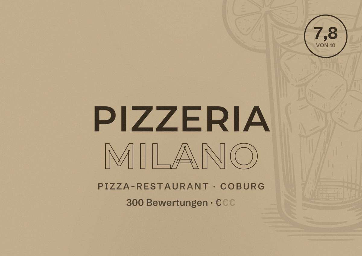 Illustriertes Poster von Pizzeria Milano, Pizza-Restaurant in Coburg: Bewertung 7,8 von 10 aus 300 Bewertungen, Preisniveau €