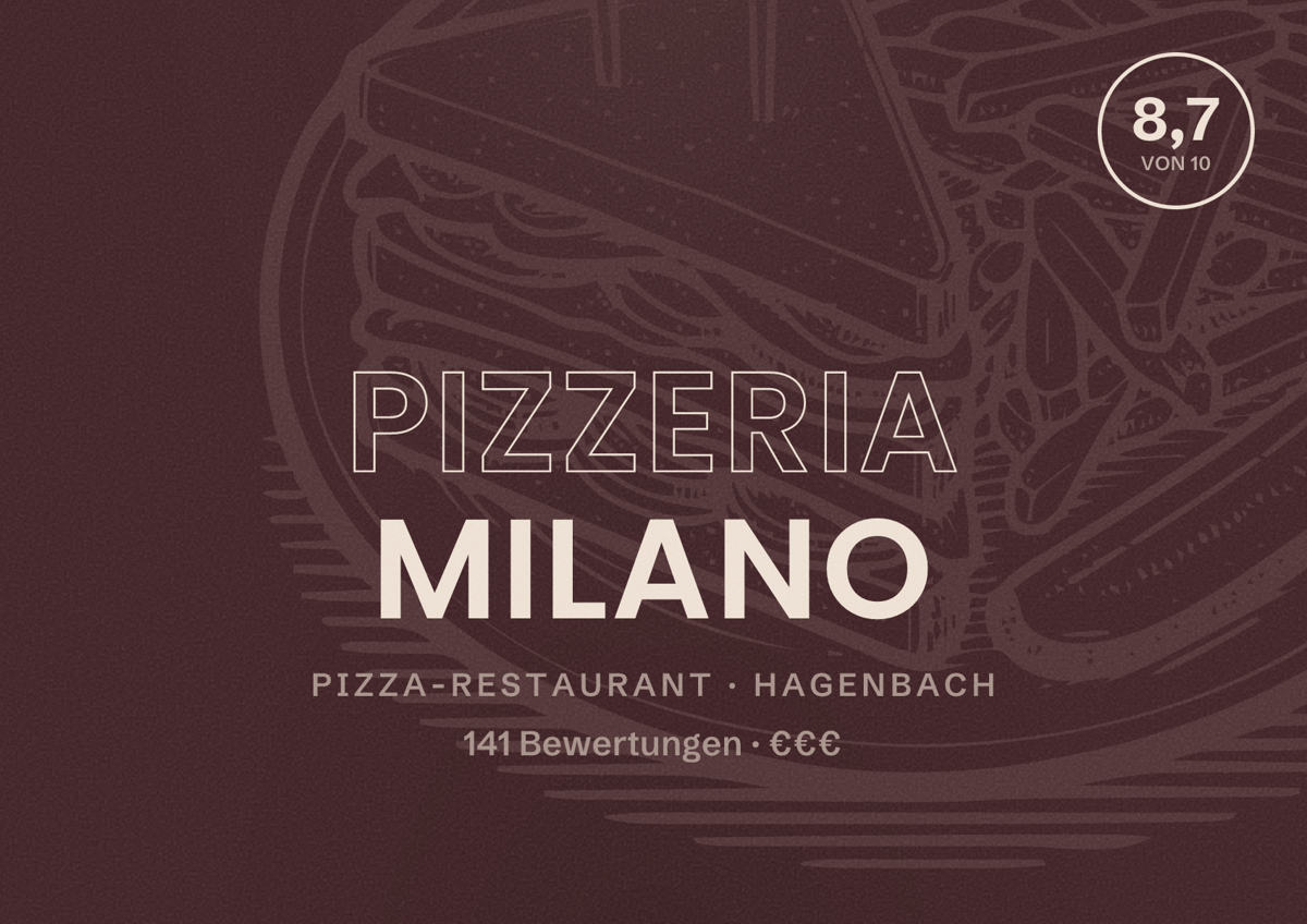 Illustriertes Poster von Pizzeria Milano, Pizza-Restaurant in Hagenbach: Bewertung 8,7 von 10 aus 141 Bewertungen, Preisniveau €€€