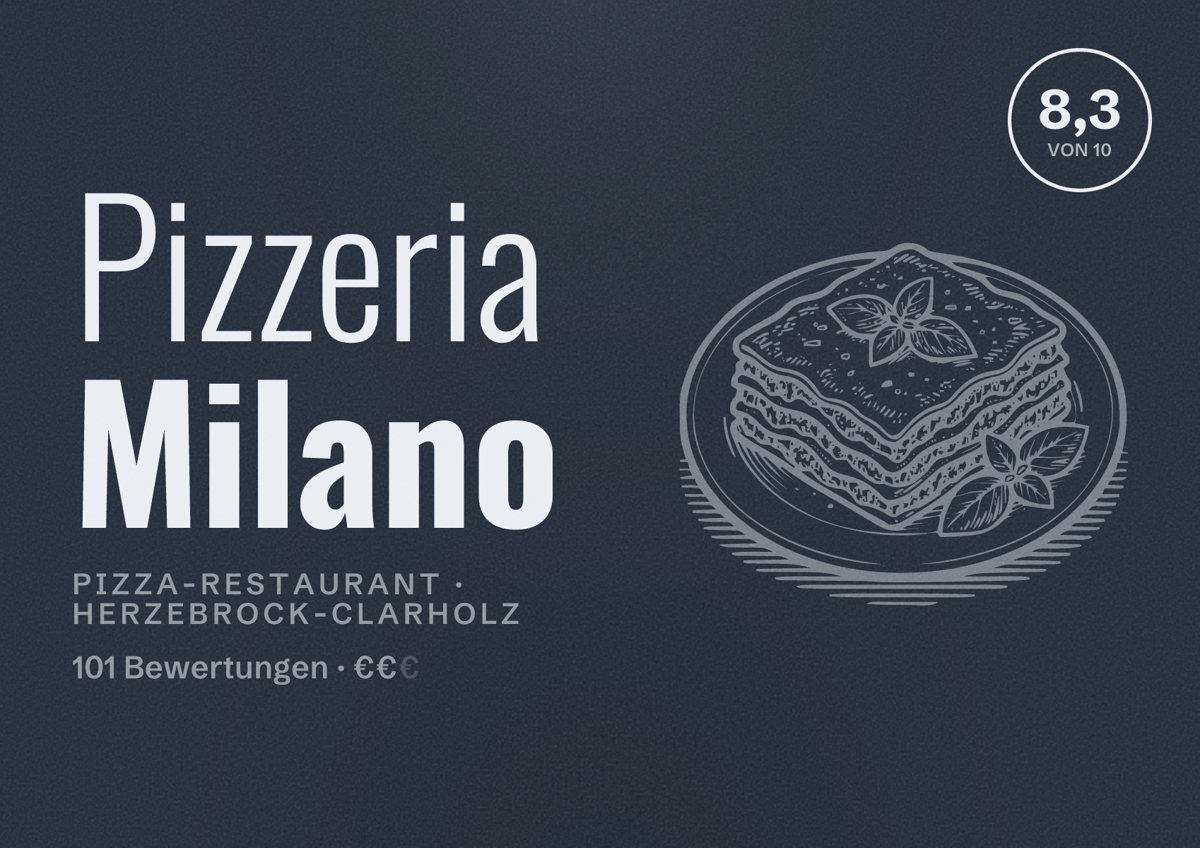 Illustriertes Poster von Pizzeria Milano, Pizza-Restaurant in Herzebrock-Clarholz: Bewertung 8,3 von 10 aus 101 Bewertungen, Preisniveau €€