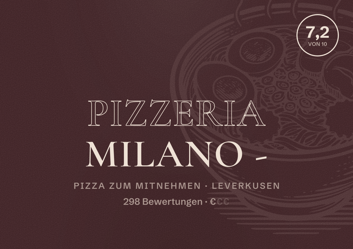 Illustriertes Poster von Pizzeria Milano -, Pizza zum Mitnehmen in Leverkusen: Bewertung 7,2 von 10 aus 298 Bewertungen, Preisniveau €