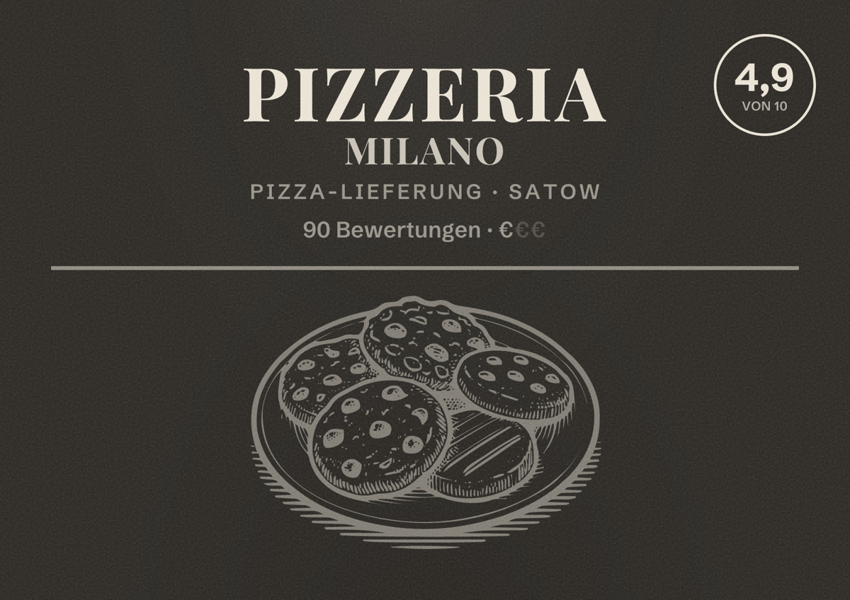 Illustriertes Poster von Pizzeria Milano, Pizza-Lieferung in Satow: Bewertung 4,9 von 10 aus 90 Bewertungen, Preisniveau €