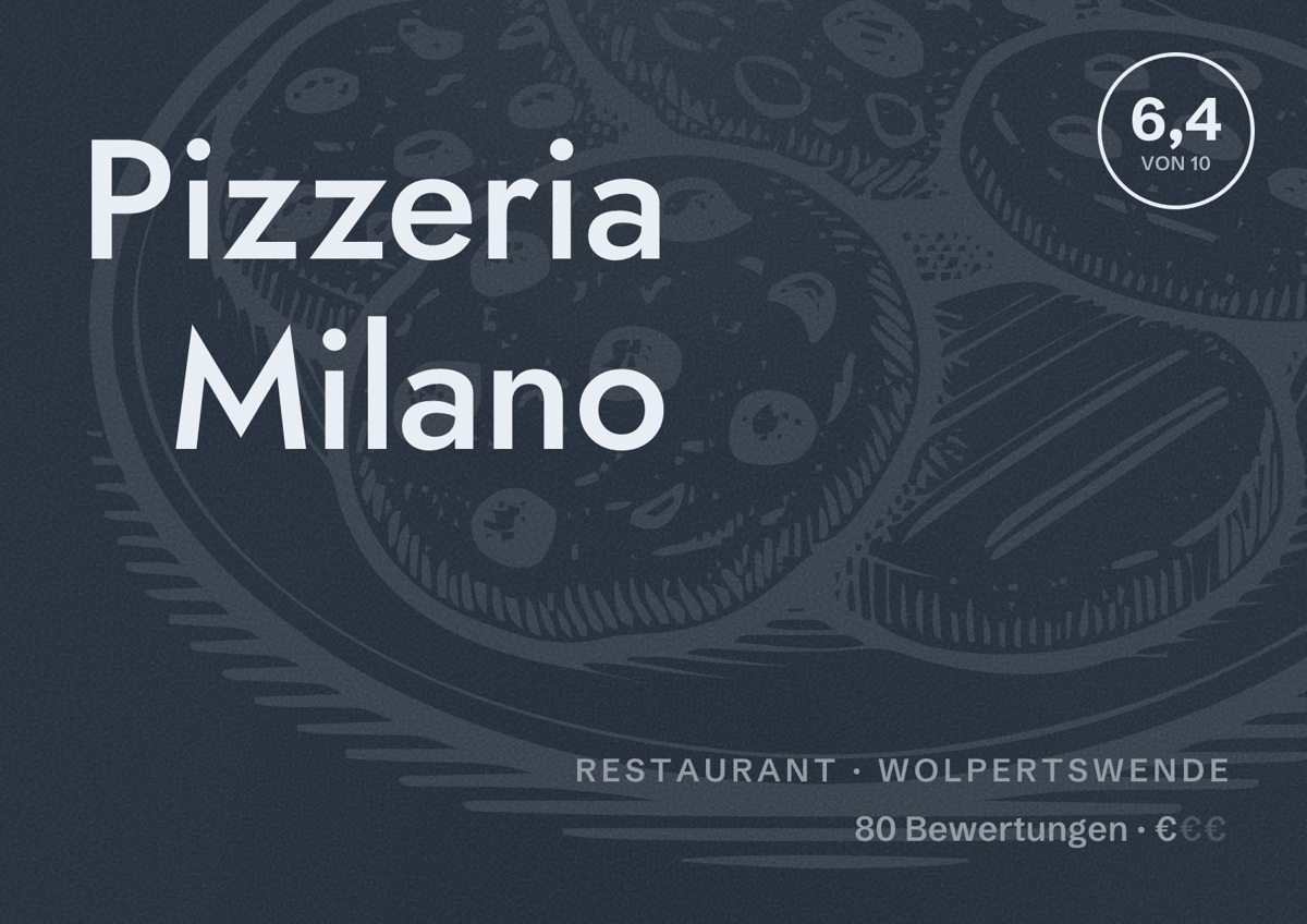 Illustriertes Poster von Pizzeria Milano, Restaurant in Wolpertswende: Bewertung 6,4 von 10 aus 80 Bewertungen, Preisniveau €