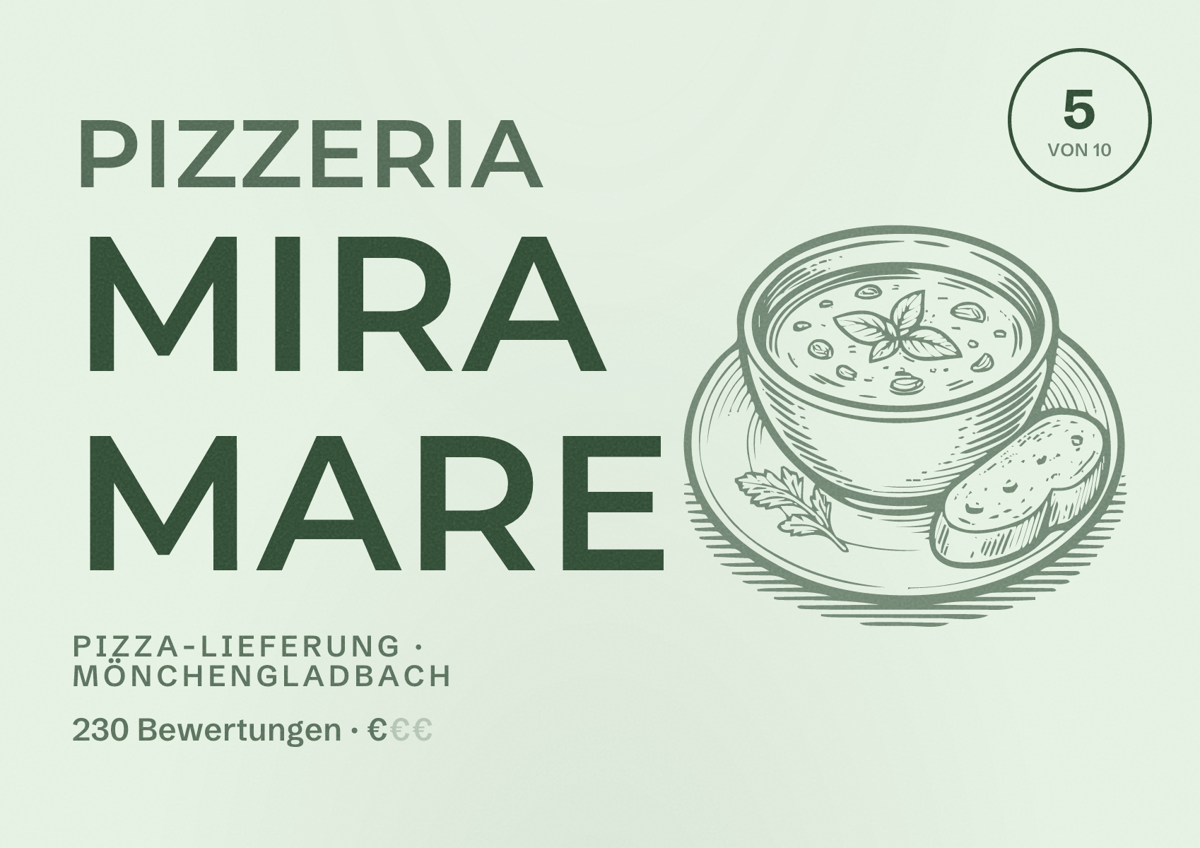 Illustriertes Poster von Pizzeria Mira Mare, Pizza-Lieferung in Mönchengladbach: Bewertung 5 von 10 aus 230 Bewertungen, Preisniveau €