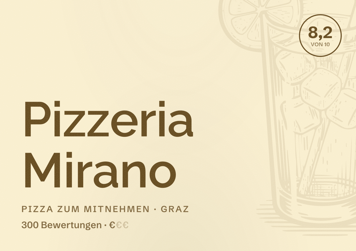 Illustriertes Poster von Pizzeria Mirano, Pizza zum Mitnehmen in Graz: Bewertung 8,2 von 10 aus 300 Bewertungen, Preisniveau €