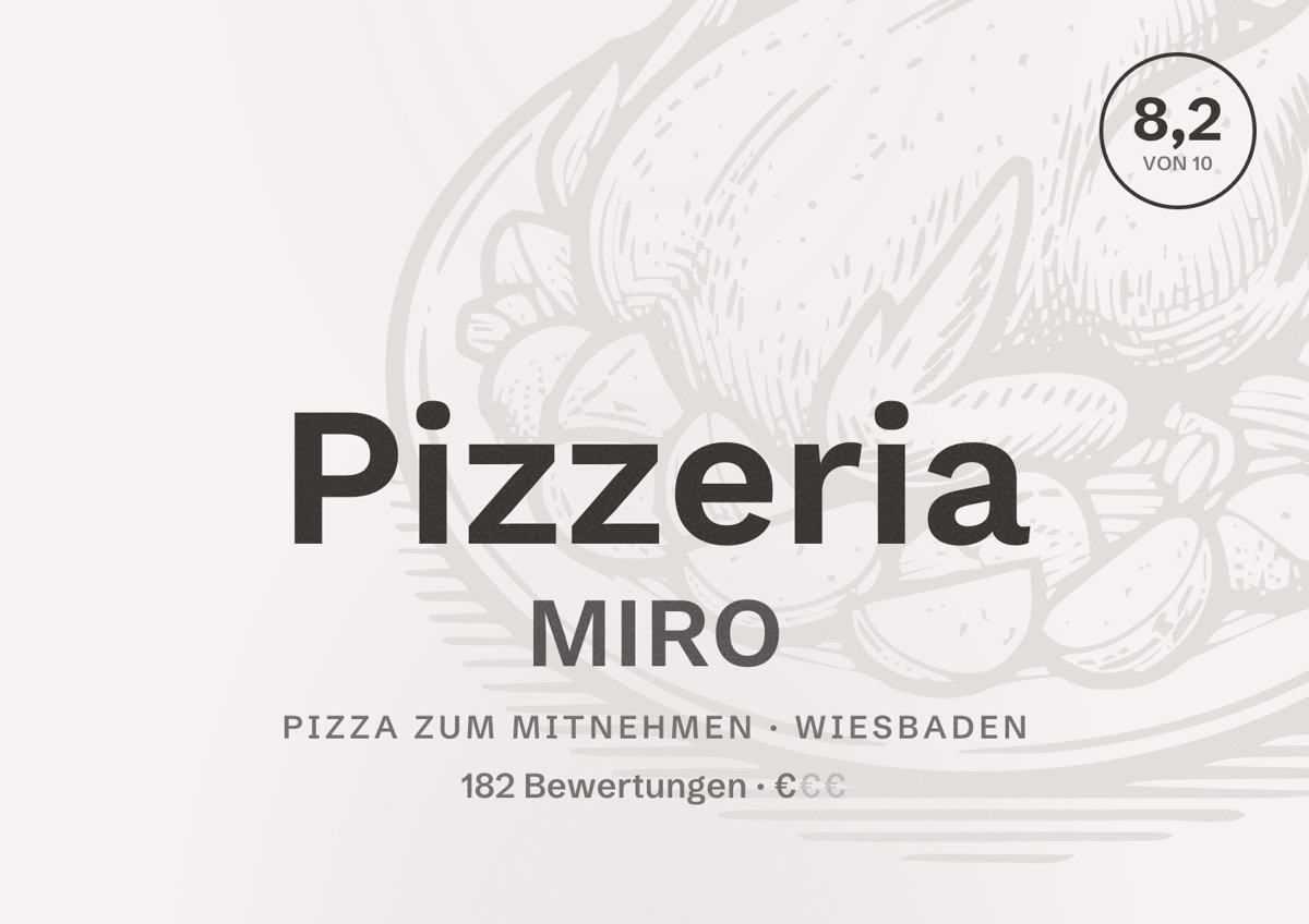 Illustriertes Poster von Pizzeria MIRO, Pizza zum Mitnehmen in Wiesbaden: Bewertung 8,2 von 10 aus 182 Bewertungen, Preisniveau €