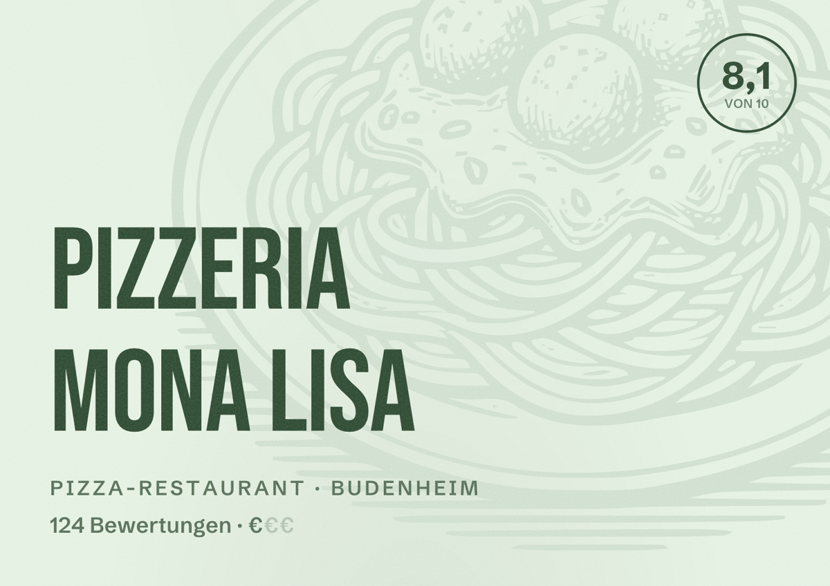 Illustriertes Poster von Pizzeria Mona Lisa, Pizza-Restaurant in Budenheim: Bewertung 8,1 von 10 aus 124 Bewertungen, Preisniveau €