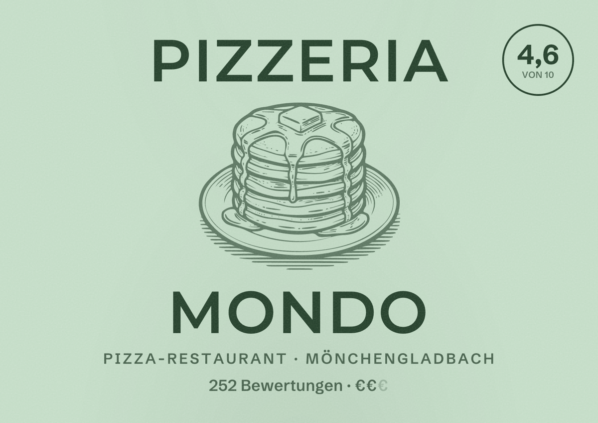 Illustriertes Poster von Pizzeria Mondo, Pizza-Restaurant in Mönchengladbach: Bewertung 4,6 von 10 aus 252 Bewertungen, Preisniveau €€