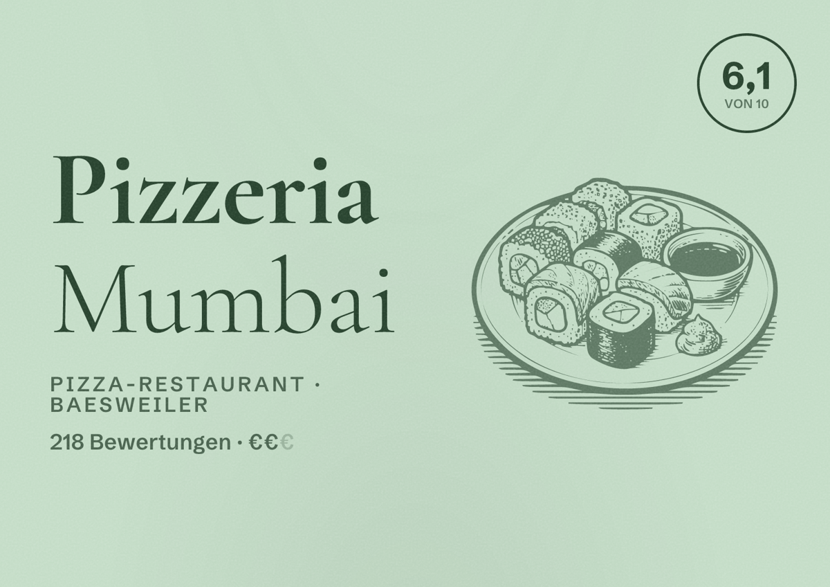 Illustriertes Poster von Pizzeria Mumbai, Pizza-Restaurant in Baesweiler: Bewertung 6,1 von 10 aus 218 Bewertungen, Preisniveau €€