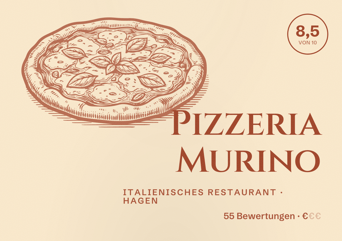 Illustriertes Poster von Pizzeria Murino, Italienisches Restaurant in Hagen: Bewertung 8,5 von 10 aus 55 Bewertungen, Preisniveau €