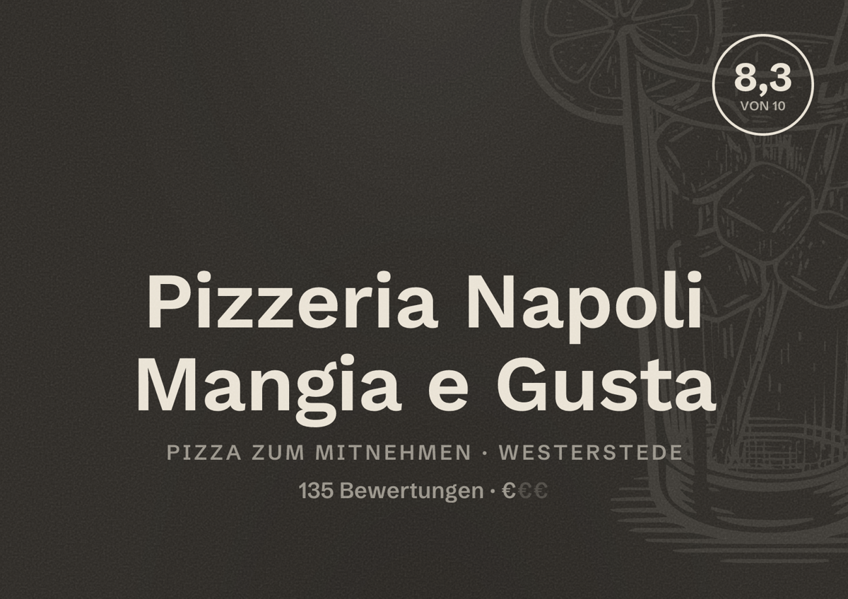 Illustriertes Poster von Pizzeria Napoli Mangia e Gusta, Pizza zum Mitnehmen in Westerstede: Bewertung 8,3 von 10 aus 135 Bewertungen, Preisniveau €