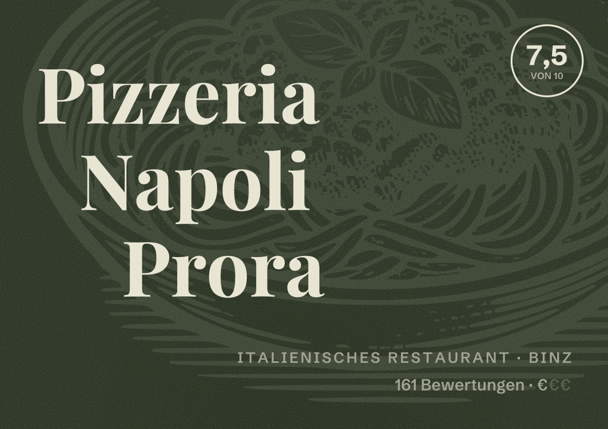 Illustriertes Poster von Pizzeria Napoli Prora, Italienisches Restaurant in Binz: Bewertung 7,5 von 10 aus 161 Bewertungen, Preisniveau €