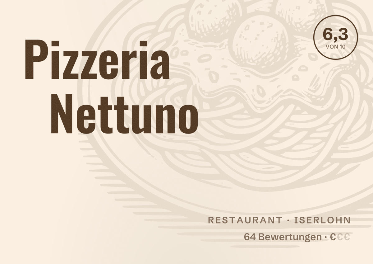 Illustriertes Poster von Pizzeria Nettuno, Restaurant in Iserlohn: Bewertung 6,3 von 10 aus 64 Bewertungen, Preisniveau €