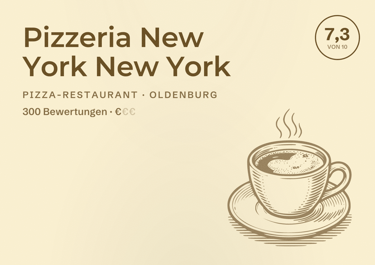 Illustriertes Poster von Pizzeria New York New York, Pizza-Restaurant in Oldenburg: Bewertung 7,3 von 10 aus 300 Bewertungen, Preisniveau €