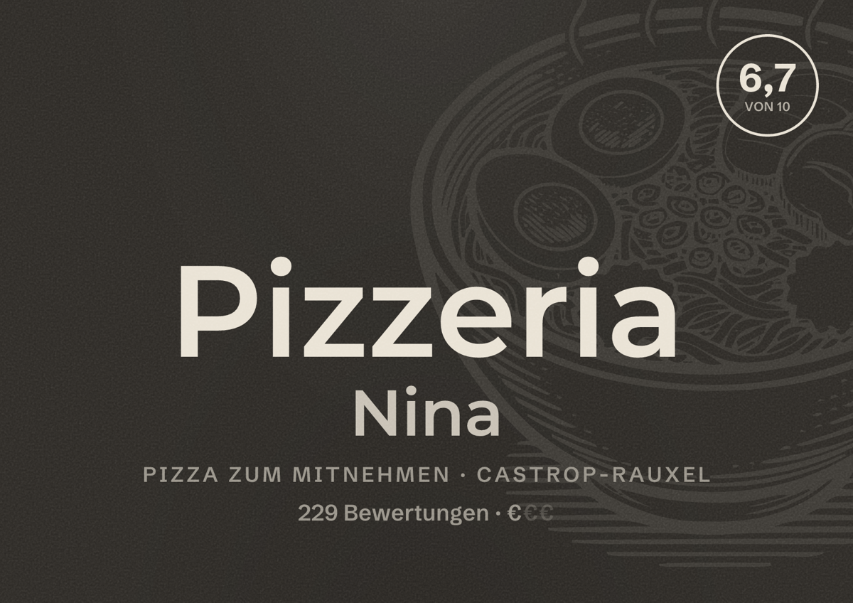 Illustriertes Poster von Pizzeria Nina, Pizza zum Mitnehmen in Castrop-Rauxel: Bewertung 6,7 von 10 aus 229 Bewertungen, Preisniveau €