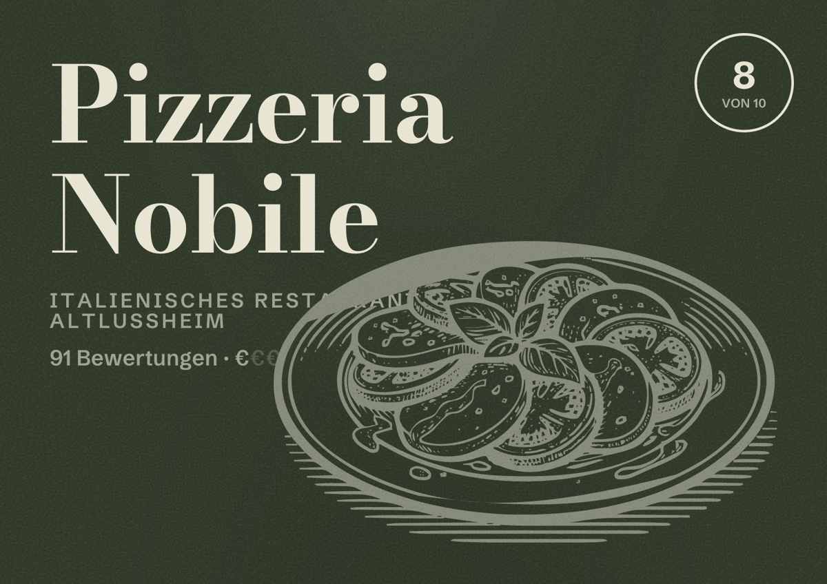 Illustriertes Poster von Pizzeria Nobile, Italienisches Restaurant in Altlußheim: Bewertung 8 von 10 aus 91 Bewertungen, Preisniveau €
