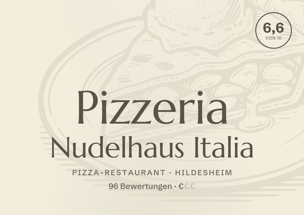 Illustriertes Poster von Pizzeria Nudelhaus Italia, Pizza-Restaurant in Hildesheim: Bewertung 6,6 von 10 aus 96 Bewertungen, Preisniveau €