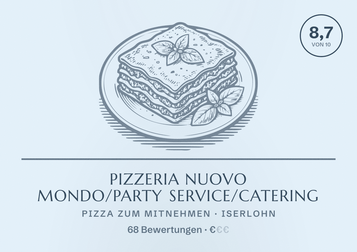 Illustriertes Poster von Pizzeria Nuovo Mondo/Party Service/Catering, Pizza zum Mitnehmen in Iserlohn: Bewertung 8,7 von 10 aus 68 Bewertungen, Preisniveau €