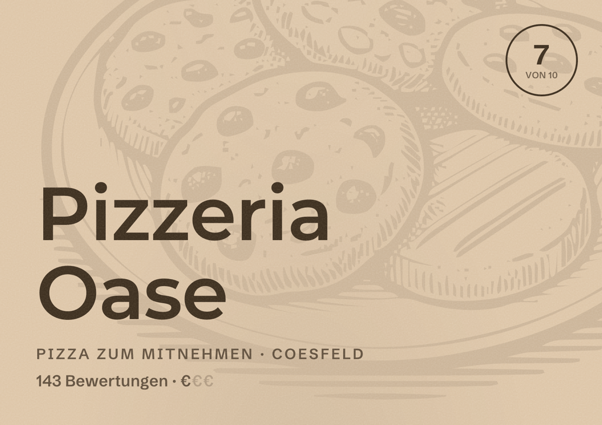 Illustriertes Poster von Pizzeria Oase, Pizza zum Mitnehmen in Coesfeld: Bewertung 7 von 10 aus 143 Bewertungen, Preisniveau €