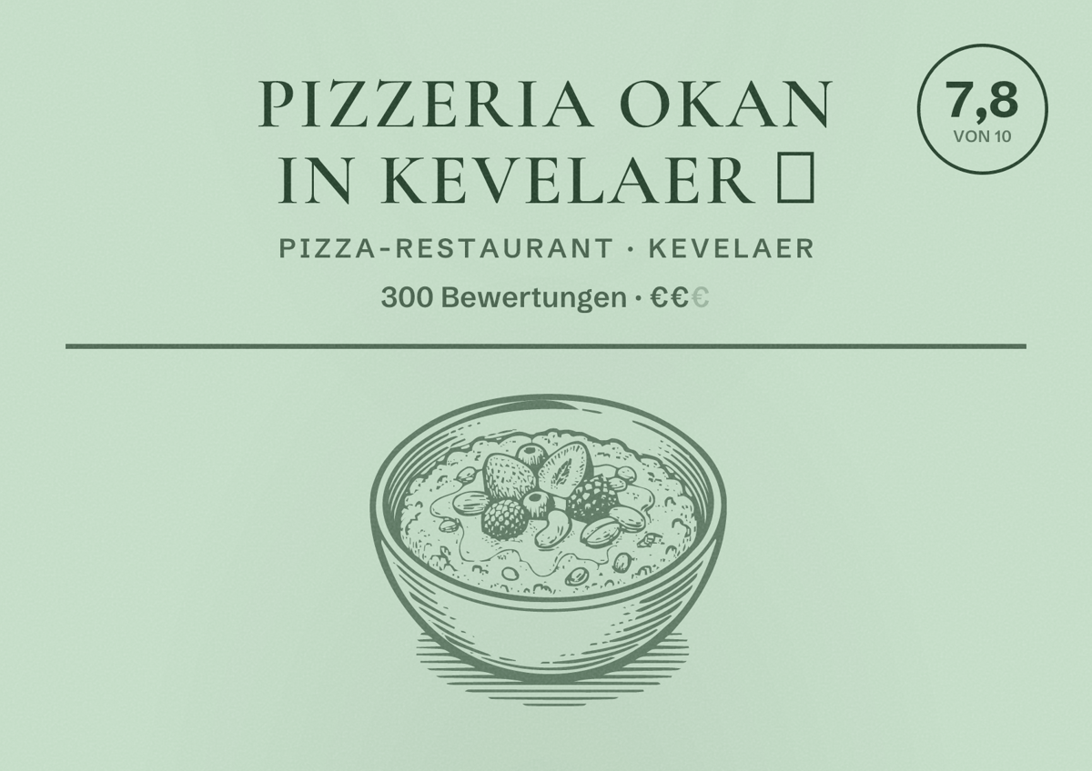 Illustriertes Poster von Pizzeria Okan in Kevelaer ️, Pizza-Restaurant in Kevelaer: Bewertung 7,8 von 10 aus 300 Bewertungen, Preisniveau €€