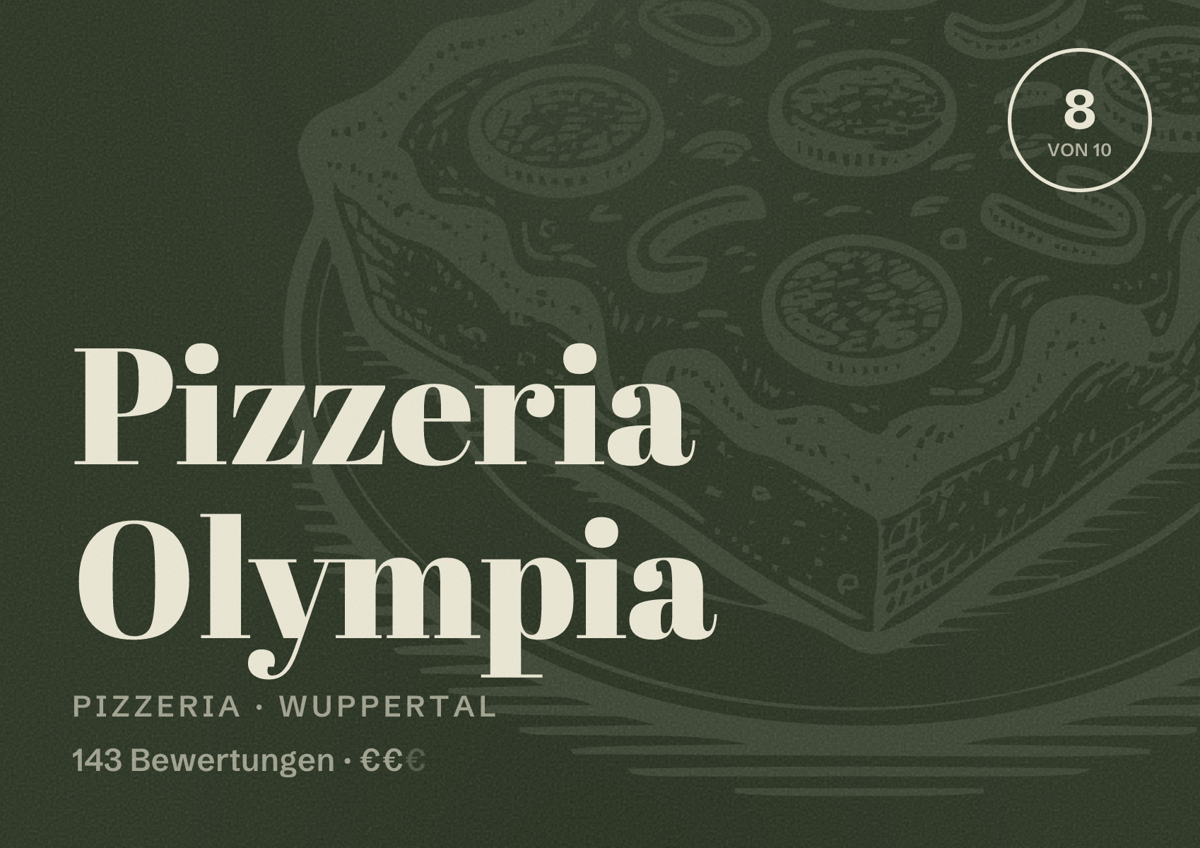 Illustriertes Poster von Pizzeria Olympia, Pizzeria in Wuppertal: Gästebewertung 8 von 10 aus 143 Bewertungen