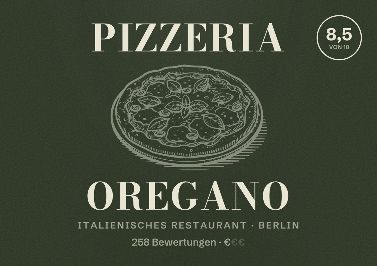 Illustriertes Poster von Pizzeria Oregano, Italienisches Restaurant in Berlin: Bewertung 8,5 von 10 aus 258 Bewertungen, Preisniveau €