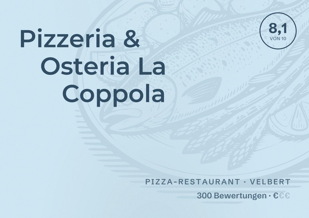 Illustriertes Poster von Pizzeria & Osteria La Coppola, Pizza-Restaurant in Velbert: Bewertung 8,1 von 10 aus 300 Bewertungen, Preisniveau €