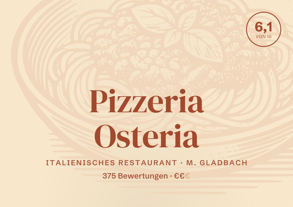 Illustriertes Poster von Pizzeria Osteria, Italienisches Restaurant in M. Gladbach: Bewertung 6,1 von 10 aus 375 Bewertungen, Preisniveau €€