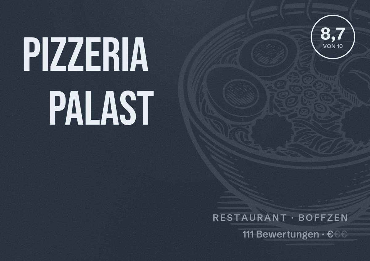 Illustriertes Poster von Pizzeria Palast, Restaurant in Boffzen: Bewertung 8,7 von 10 aus 111 Bewertungen, Preisniveau €