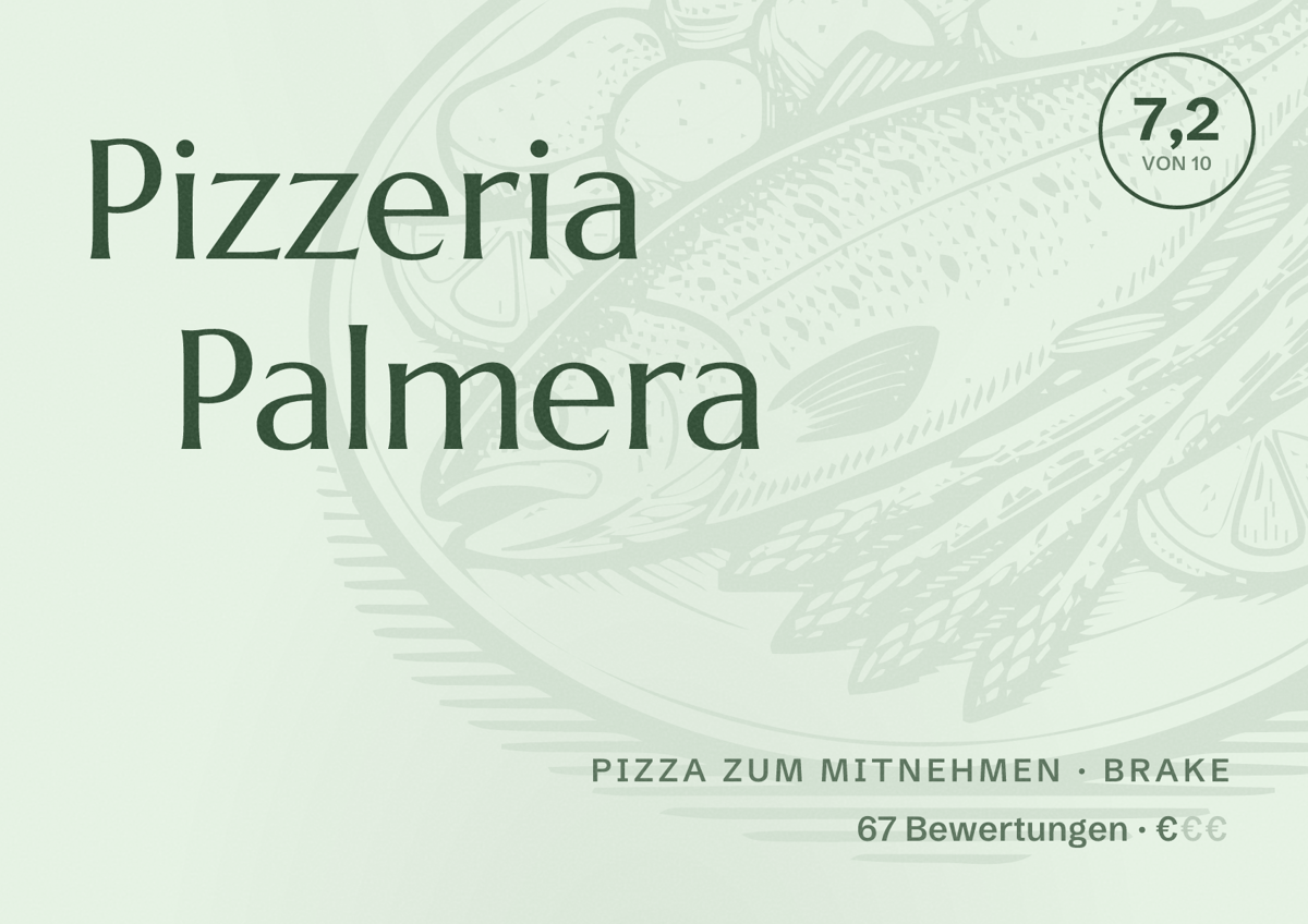 Illustriertes Poster von Pizzeria Palmera, Pizza zum Mitnehmen in Brake: Bewertung 7,2 von 10 aus 67 Bewertungen, Preisniveau €