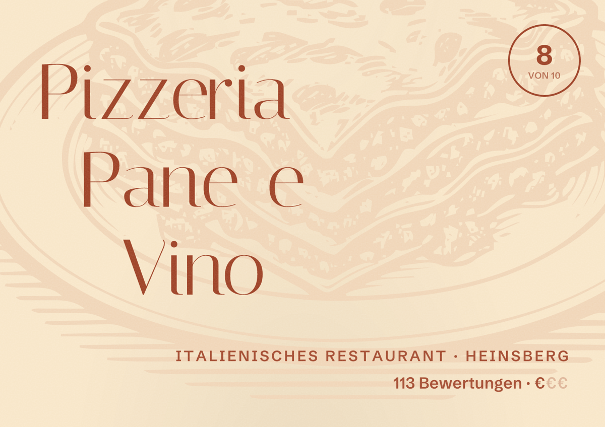 Illustriertes Poster von Pizzeria Pane e Vino, Italienisches Restaurant in Heinsberg: Bewertung 8 von 10 aus 113 Bewertungen, Preisniveau €