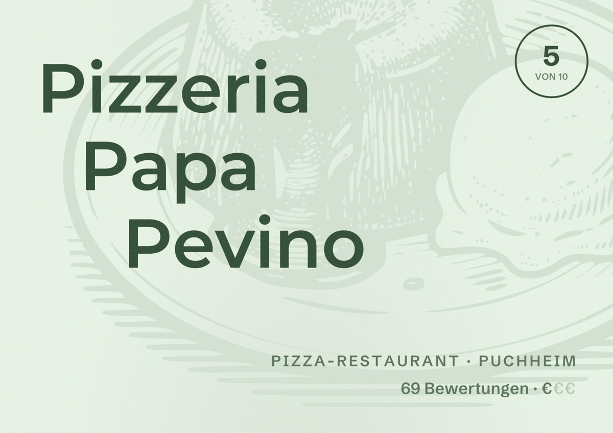 Illustriertes Poster von Pizzeria Papa Pevino, Pizza-Restaurant in Puchheim: Bewertung 5 von 10 aus 69 Bewertungen, Preisniveau €