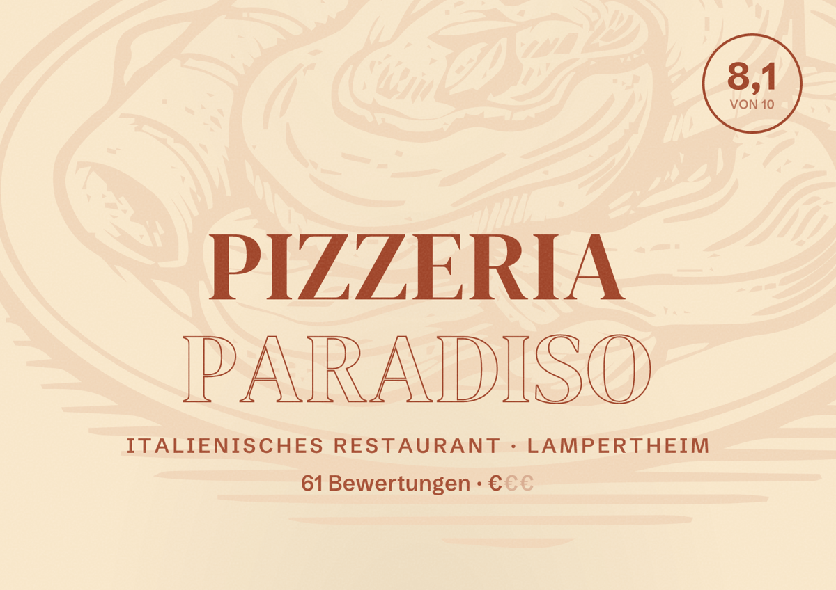 Illustriertes Poster von Pizzeria Paradiso, Italienisches Restaurant in Lampertheim: Bewertung 8,1 von 10 aus 61 Bewertungen, Preisniveau €