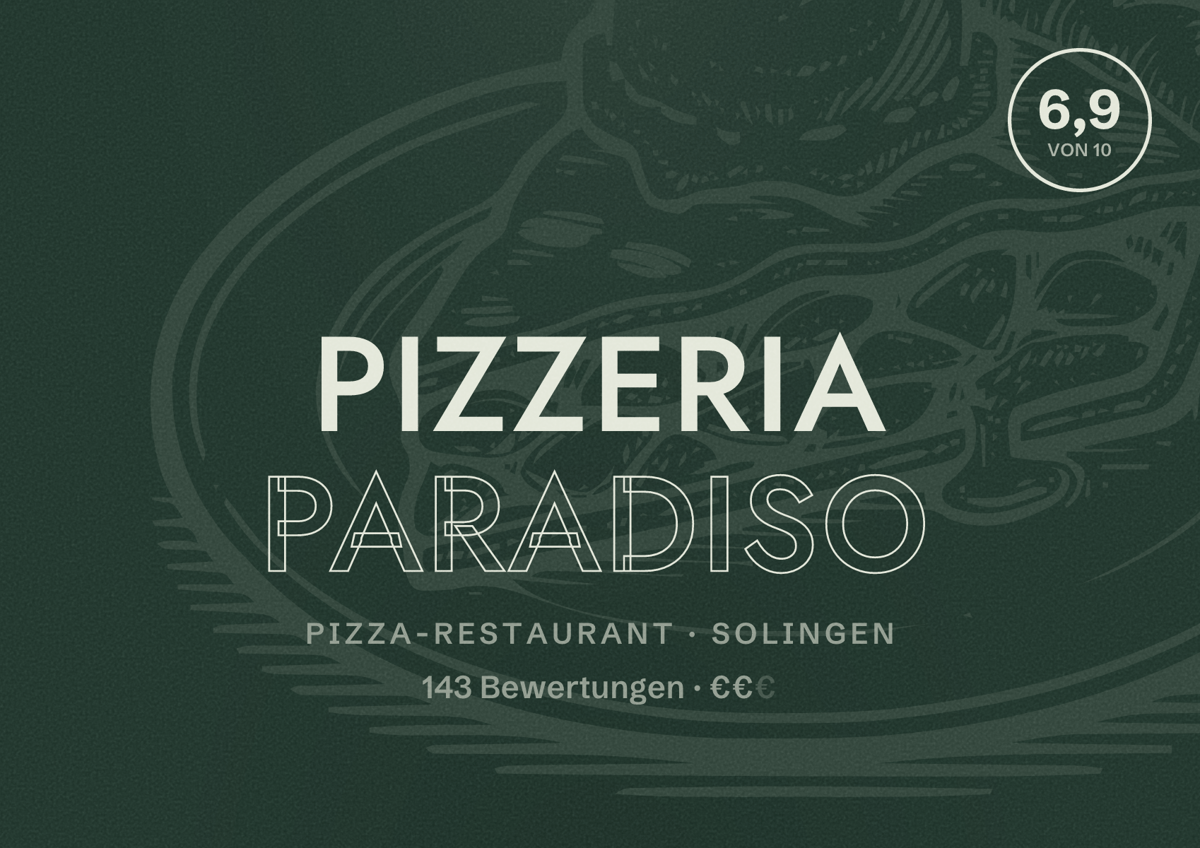 Illustriertes Poster von Pizzeria Paradiso, Pizza-Restaurant in Solingen: Bewertung 6,9 von 10 aus 143 Bewertungen, Preisniveau €€
