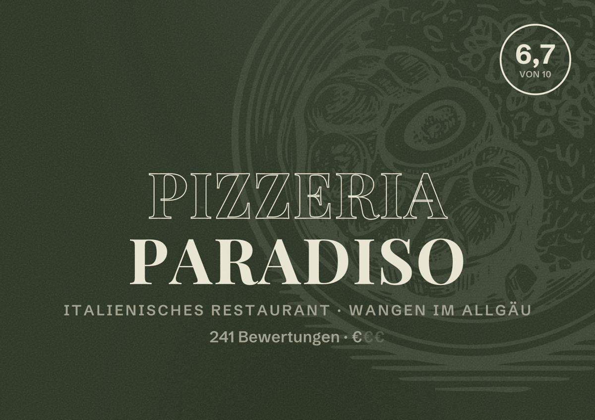 Illustriertes Poster von Pizzeria Paradiso, Italienisches Restaurant in Wangen im Allgäu: Bewertung 6,7 von 10 aus 241 Bewertungen, Preisniveau €