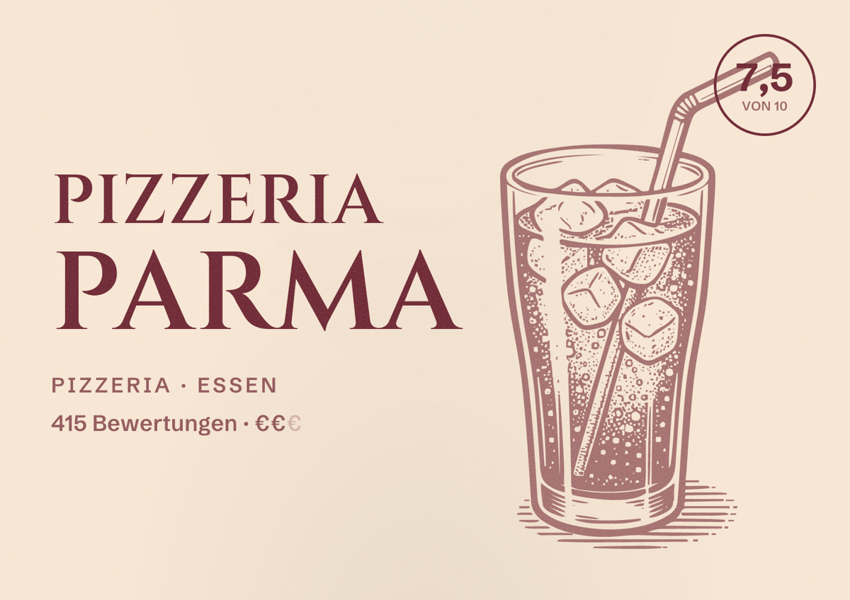 Illustriertes Poster von Pizzeria Parma, Pizzeria in Essen: Bewertung 7,5 von 10 aus 415 Bewertungen, Preisniveau €€