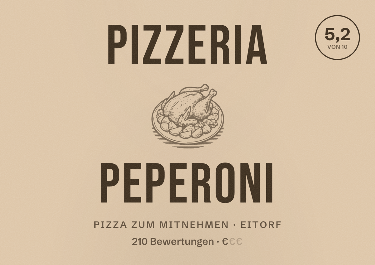 Illustriertes Poster von Pizzeria Peperoni, Pizza zum Mitnehmen in Eitorf: Bewertung 5,2 von 10 aus 210 Bewertungen, Preisniveau €
