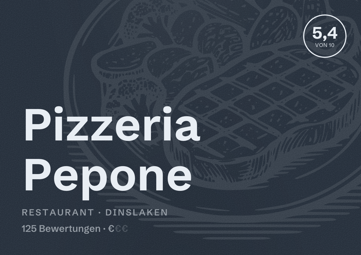 Illustriertes Poster von Pizzeria Pepone, Restaurant in Dinslaken: Bewertung 5,4 von 10 aus 125 Bewertungen, Preisniveau €