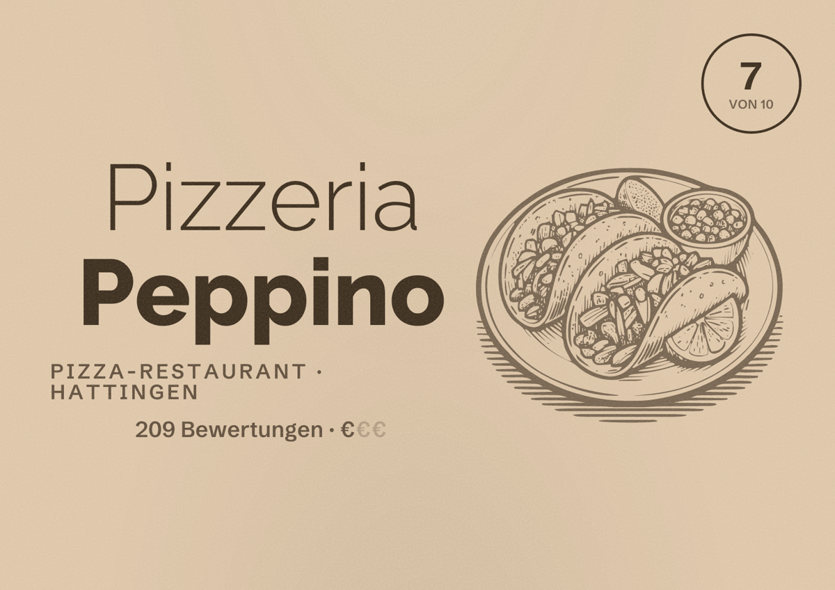Illustriertes Poster von Pizzeria Peppino, Pizza-Restaurant in Hattingen: Bewertung 7 von 10 aus 209 Bewertungen, Preisniveau €