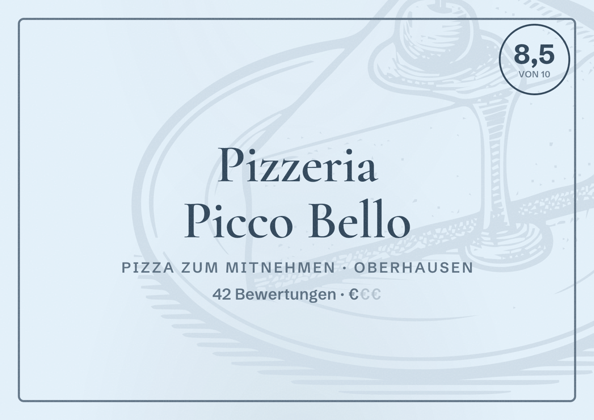 Illustriertes Poster von Pizzeria Picco Bello, Pizza zum Mitnehmen in Oberhausen: Bewertung 8,5 von 10 aus 42 Bewertungen, Preisniveau €