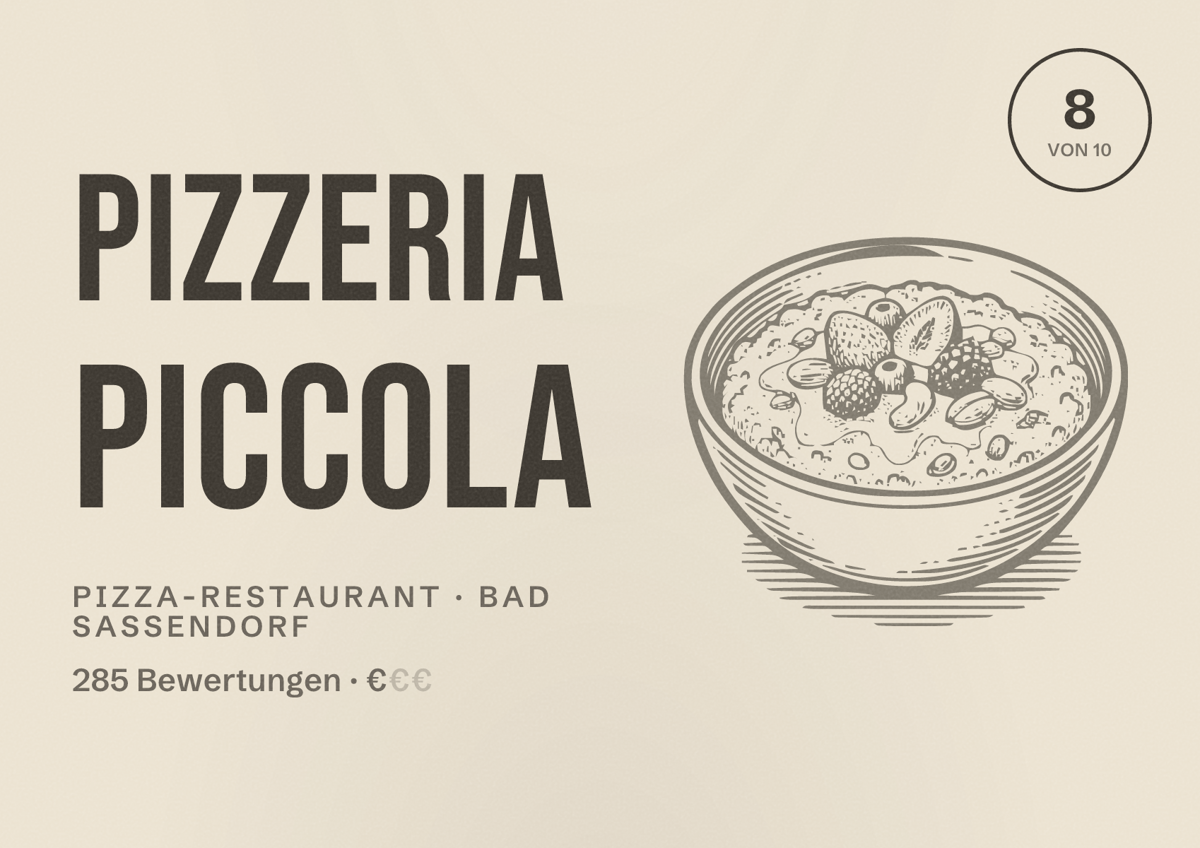 Illustriertes Poster von Pizzeria Piccola, Pizza-Restaurant in Bad Sassendorf: Bewertung 8 von 10 aus 285 Bewertungen, Preisniveau €
