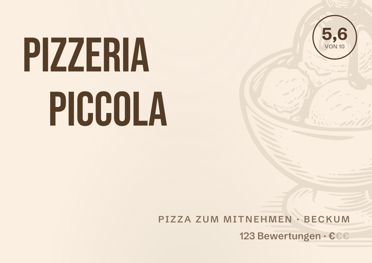 Illustriertes Poster von Pizzeria Piccola, Pizza zum Mitnehmen in Beckum: Bewertung 5,6 von 10 aus 123 Bewertungen, Preisniveau €
